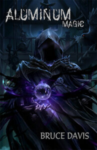 Aluminum Magic by Bruce Davis book cover