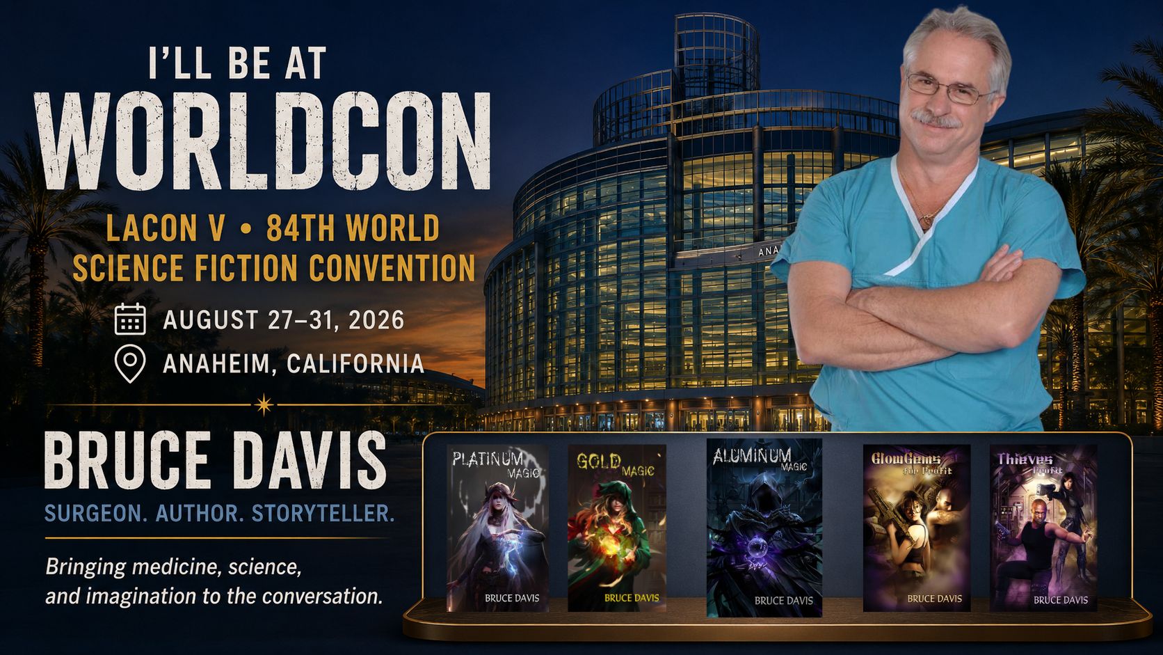 Bruce Davis at Worldcon 2026 LACon V in Anaheim, California